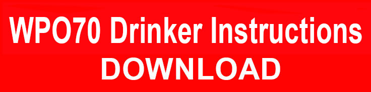 WPO70 Drinker  Instructions